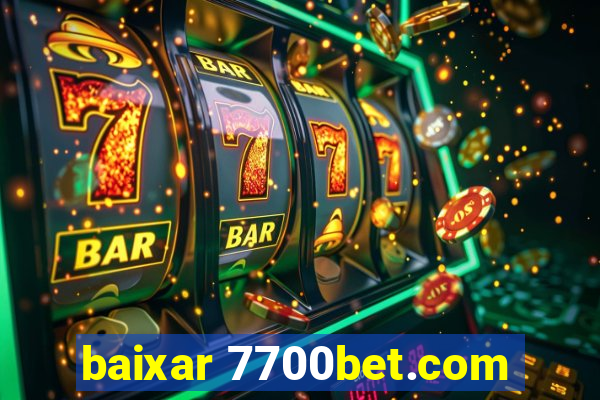 baixar 7700bet.com